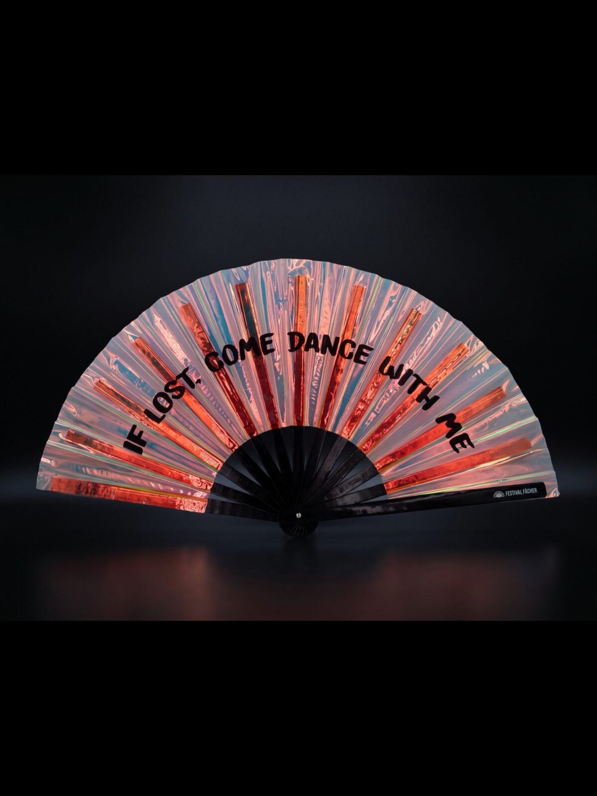 “IF LOST, COME DANCE WITH ME” Festival Fans—Holo-Copper for Festivals & Raves